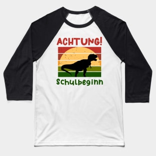 Achtung Schulbeginn Dinosaurier T shirt Baseball T-Shirt